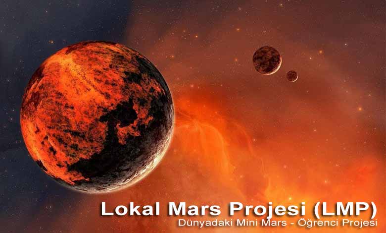 Lokal Mars Projesi (LMP) – 1.Bölüm